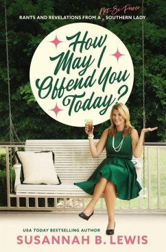 How May I Offend You Today? - Lewis, Susannah B