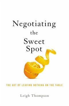 Negotiating the Sweet Spot - Thompson, Leigh