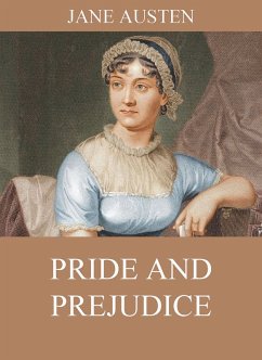 Pride And Prejudice (eBook, ePUB) - Austen, Jane