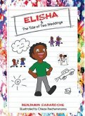 Elisha & The Tale of Two Weddings (eBook, ePUB)