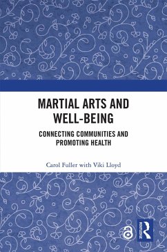 Martial Arts and Well-being (eBook, PDF) - Fuller, Carol; Lloyd, Viki