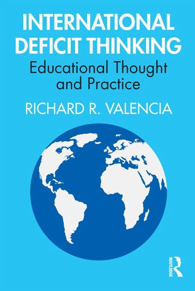 International Deficit Thinking (eBook, PDF) International Deficit Thinking (eBook, PDF)