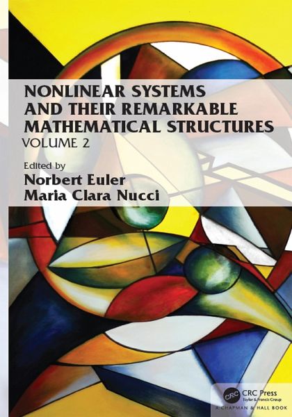 Nonlinear Systems and Their Remarkable Mathematical Structures (eBook, PDF) Nonlinear Systems and Their Remarkable Mathematical Structures (eBook, PDF)