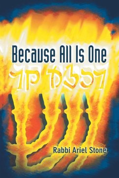 Because All Is One - Stone, Rabbi Ariel