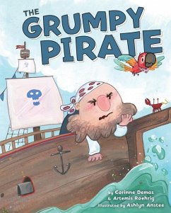 The Grumpy Pirate - Demas, Corinne; Roehrig, Artemis