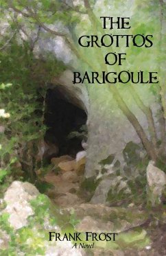 The Grottos of Barigoule - Frost, Frank