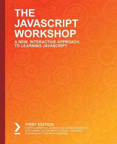 The JavaScript Workshop - Labrecque, Joseph; Love, Jahred; Rosenbaum, Daniel