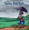 Rainy Day Kids - Bild 1