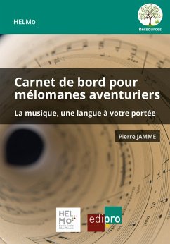 Carnet de bord pour mélomanes aventuriers (eBook, ePUB) - Jamme, Pierre