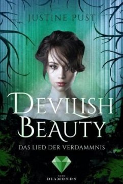 Das Lied der Verdammnis / Devilish Beauty Bd.3 - Pust, Justine