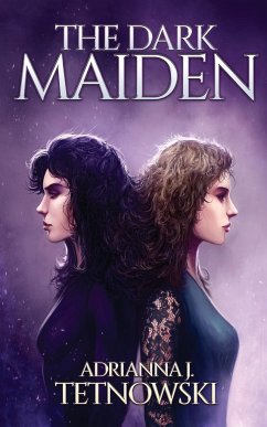 The Dark Maiden - Tetnowski, Adrianna J