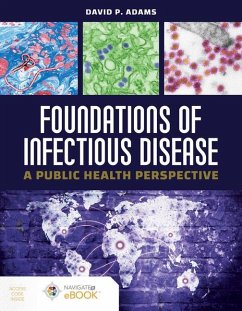 Foundations of Infectious Disease: A Public Health Perspective - Adams, David P