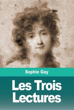 Les Trois Lectures - Gay, Sophie