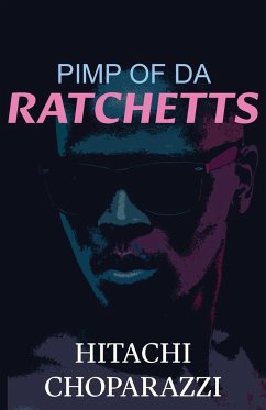 Pimp of da Ratchetts - Choparazzi, Hitachi