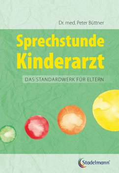 Sprechstunde Kinderarzt (eBook, PDF) - Büttner, Peter