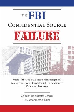 The FBI Confidential Source Failure - General, Inspector