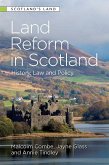 Land Reform in Scotland: History, Law and Policy