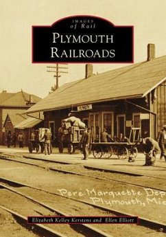 Plymouth Railroads - Kerstens, Elizabeth Kelley; Elliott, Ellen