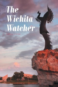 The Wichita Watcher - Fifer, Karen