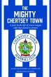 The Mighty Chertsey Town (eBook, ePUB) - Bild 1