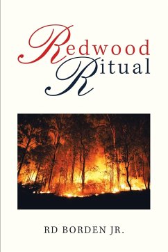 Redwood Ritual - Borden Jr., Rd