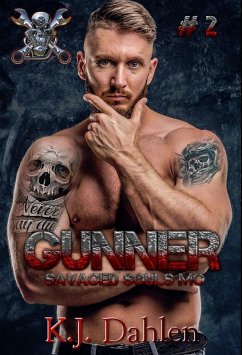 Gunner (Savaged Souls MC, #2) (eBook, ePUB) - Dahlen, Kj