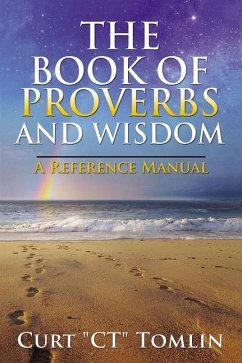 The Book of Proverbs and Wisdom - Tomlin, Curt