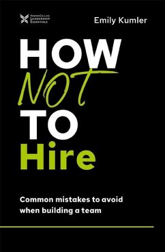 How Not to Hire - Kumler, Emily