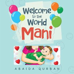 Welcome to the World Mani - Qurban, Abaida