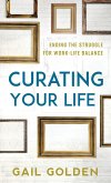 Curating Your Life (eBook, ePUB)