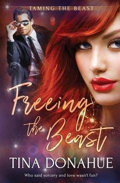 Freeing the Beast - Donahue, Tina