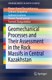 Geomechanical Processes and Their Assessment in the Rock Massifs in Central Kazakhstan (eBook, PDF)