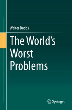 The World's Worst Problems (eBook, PDF) - Dodds, Walter