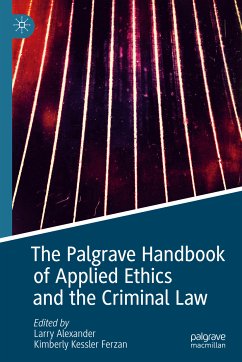 The Palgrave Handbook of Applied Ethics and the Criminal Law (eBook, PDF)