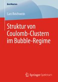 Struktur von Coulomb-Clustern im Bubble-Regime (eBook, PDF)