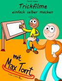 Trickfilme einfach selber machen (eBook, ePUB)
