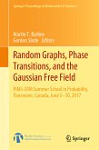 Random Graphs, Phase Transitions, and the Gaussian Free Field (eBook, PDF)