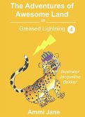 Greased Lightning (The Adventures of Awesome Land, #4) (eBook, ePUB)