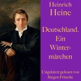 Heinrich Heine: Deutschland. Ein Wintermärchen (MP3-Download) Heinrich Heine: Deutschland. Ein Wintermärchen (MP3-Download)