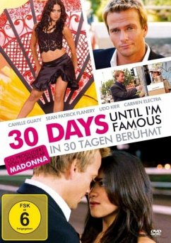 30 Days Until I'm Famous - In 30 Tagen berühmt - Guaty,Camille