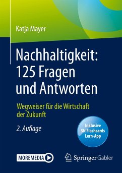 Nachhaltigkeit: 125 Fragen und Antworten - Mayer, Katja