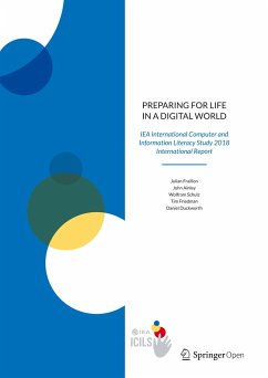 Preparing for Life in a Digital World - Fraillon, Julian;Ainley, John;Schulz, Wolfram