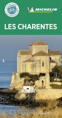 Michelin Le Guide Vert Les Charentes