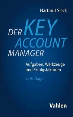 Der Key Account Manager - Sieck, Hartmut Der Key Account Manager - Sieck, Hartmut