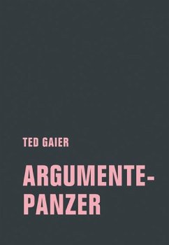 Argumentepanzer - Gaier, Ted