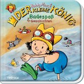 Trötsch Der kleine König Geschichtenbuch Badespaß Trötsch Der kleine König Geschichtenbuch Badespaß