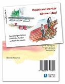 Dachhandwerker können das!