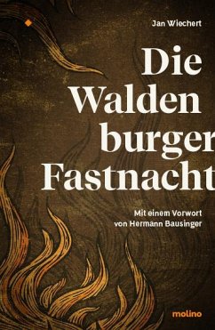 Die Waldenburger Fastnacht - Wiechert, Jan