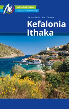 Kefalonia & Ithaka Reiseführer Michael Müller Verlag - Becht, Sabine;Talaron, Sven