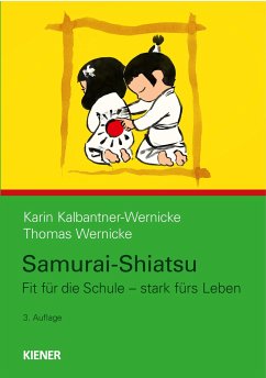 Samurai-Shiatsu - Kalbantner-Wernicke, Karin;Wernicke, Thomas